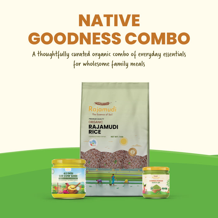Rajamudi Native Goodness Combo - Organic Rajamudi Rice (1kg) + Desi Gir Cow Ghee A2 (250ml) + Organic Moringa Powder (100g) | 100% Pure & Certified